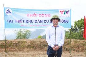 Khởi công khu tái định cư Nậm Tông (Lào Cai), sớm đưa cuộc sống người dân trở lại bình thường