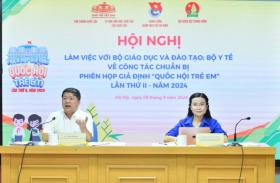  Hội đồng Đội T.Ư làm việc với Bộ Y tế, Bộ Giáo dục về 2 vấn đề nóng liên quan đến trẻ em 