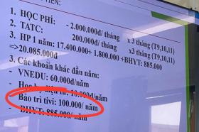 Trường dừng thu tiền bảo trì tivi vì phụ huynh phản ứng 